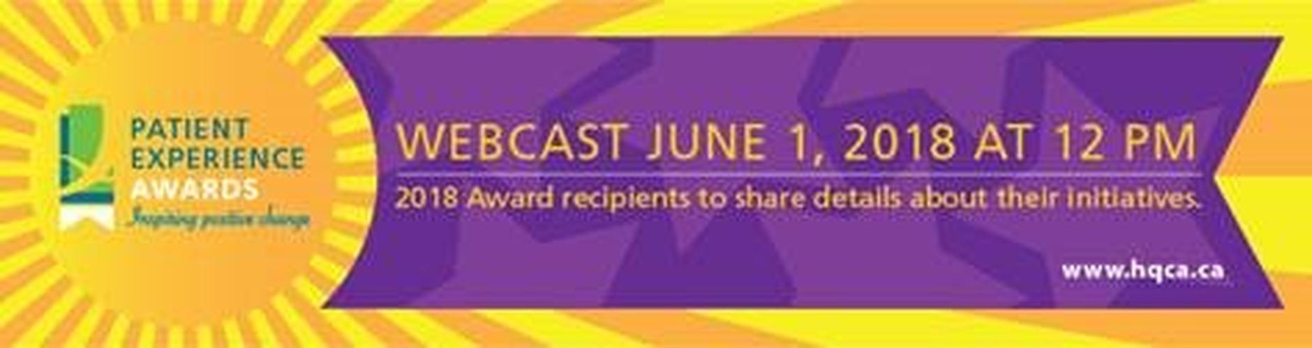 <p>Tune in to view the award recipients share details about their program live on June 1, 2018 at 12 p.m.</p>

<p><a class="button" href="http://hqca.ca/health-care-provider-resources/patient-experience-awards/" target="_blank">Webcast </a></p>
